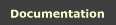 Documentation